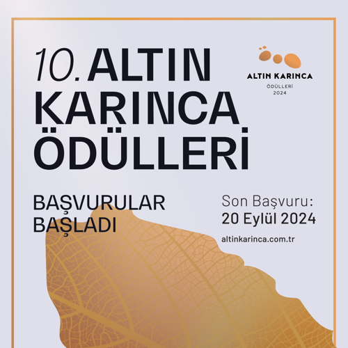 10. Altın Karınca Ödülleri İçin Son Başvuru 20 Eylül