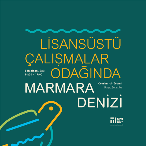 Lisansüstü Çalışmalar Odağında Marmara Denizi