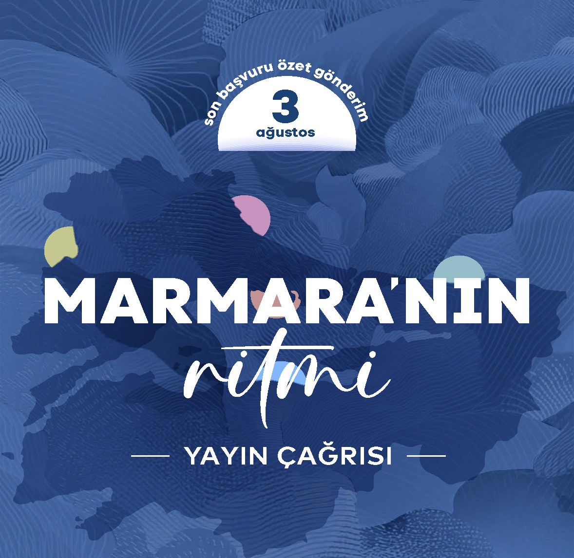 Marmaranın Ritmi Yayın Çağrısı Duyurusu}