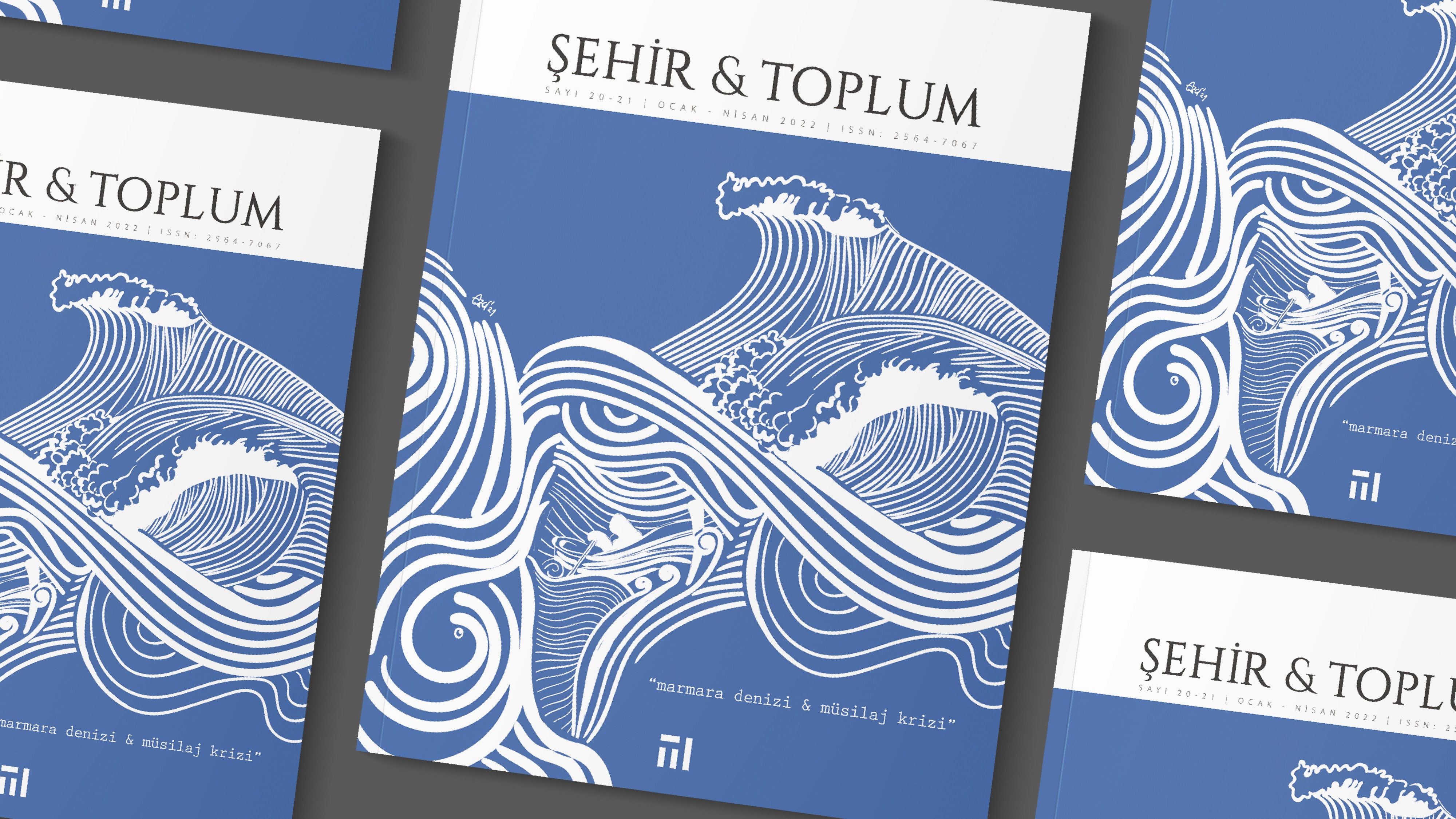 Şehir & Toplum Dergisinin Yeni Sayısı “marmara Denizi & Müsilaj Krizi” Dosya Konusu ile Çıktı}