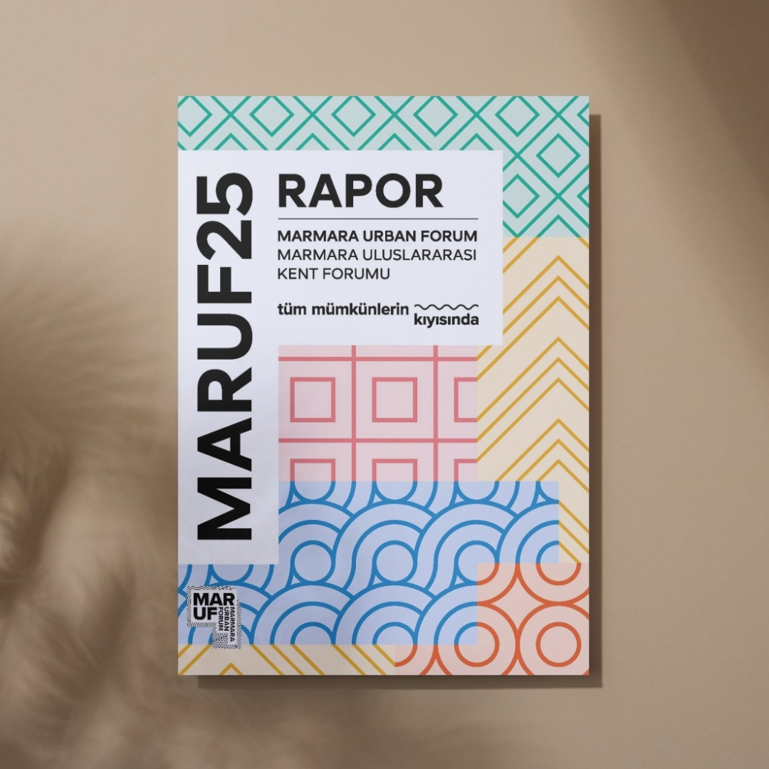 MARUF25 (Marmara Urban Forum) Raporu Yayınlandı}